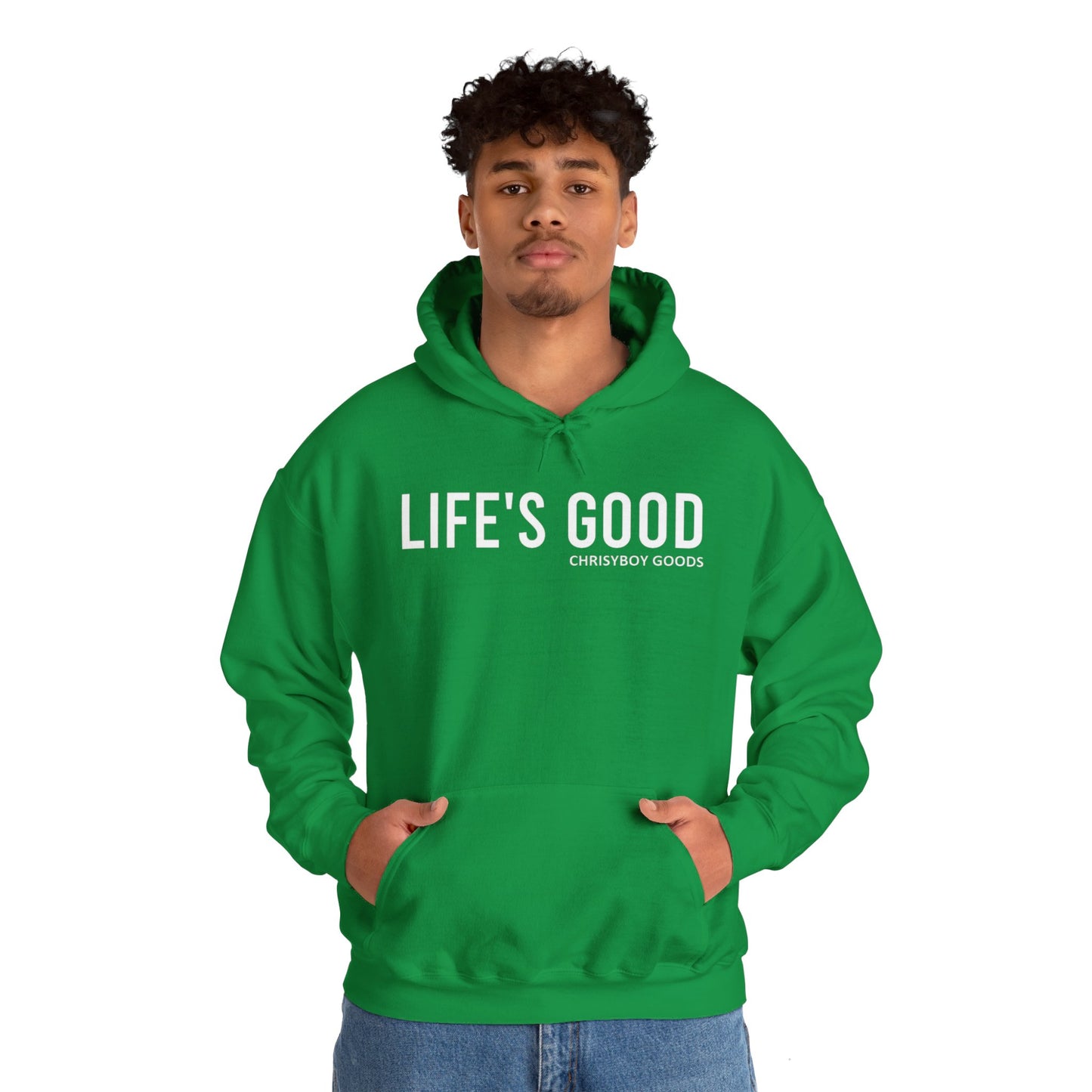 LIFE'S GOOD Hoodie