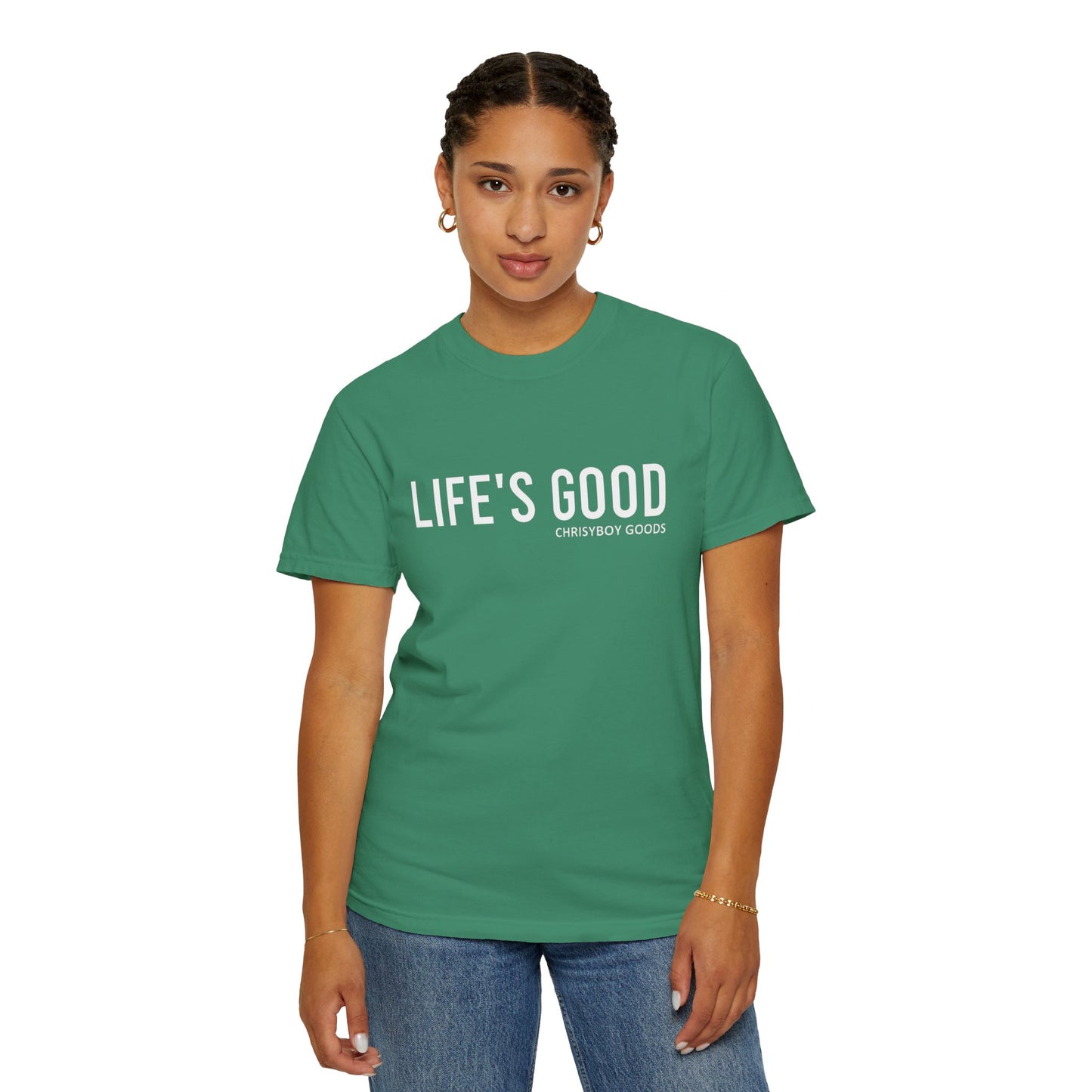 LIFE'S GOOD T-shirt