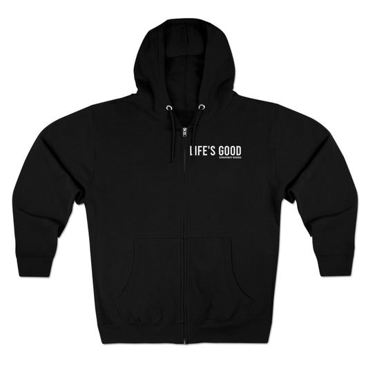 LIFE'S GOOD Zip Hoodie