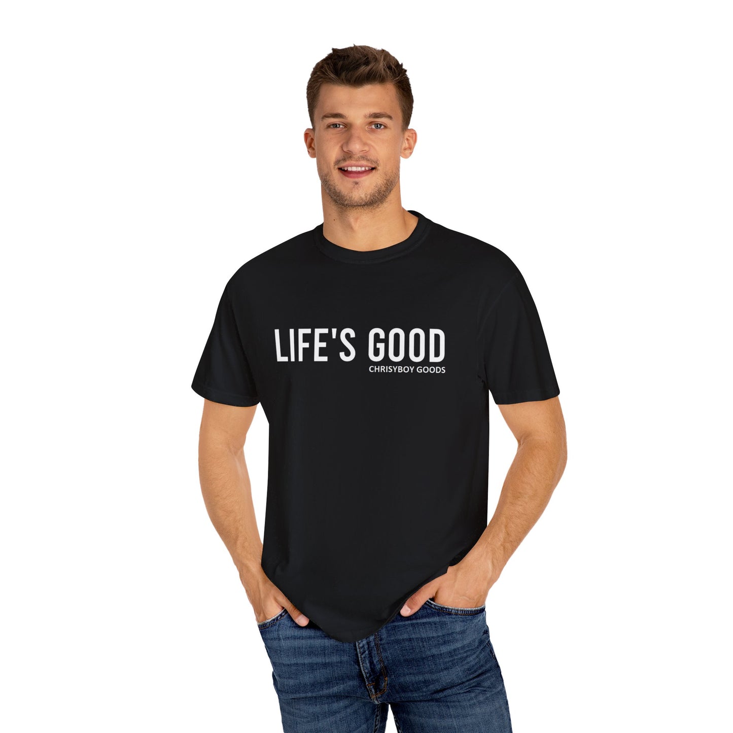 LIFE'S GOOD T-shirt