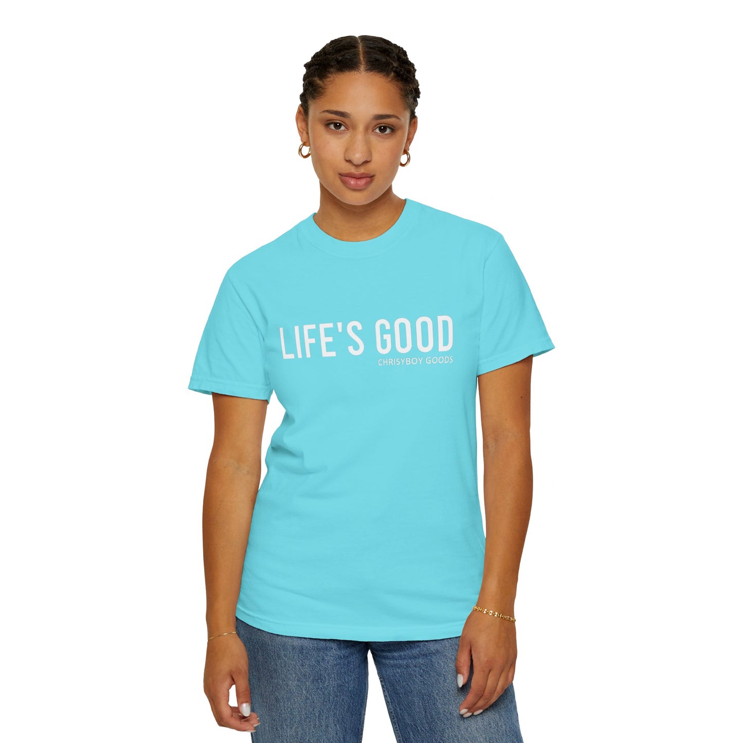 LIFE'S GOOD T-shirt