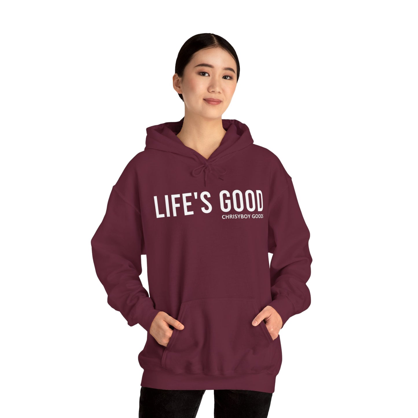 LIFE'S GOOD Hoodie