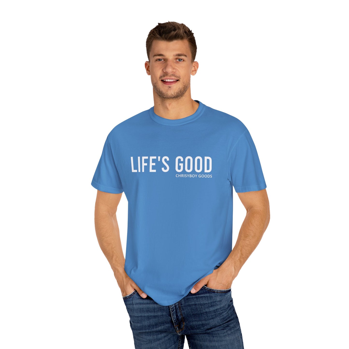 LIFE'S GOOD T-shirt