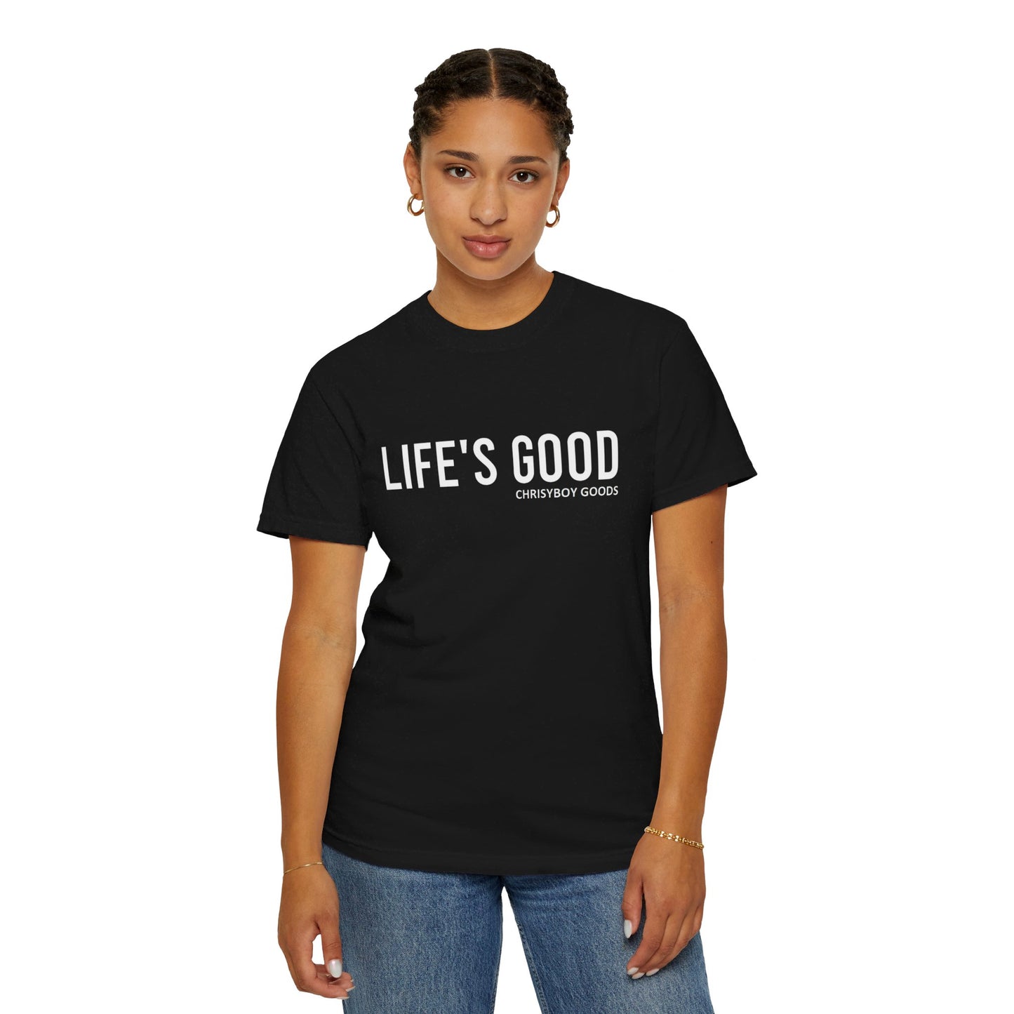 LIFE'S GOOD T-shirt