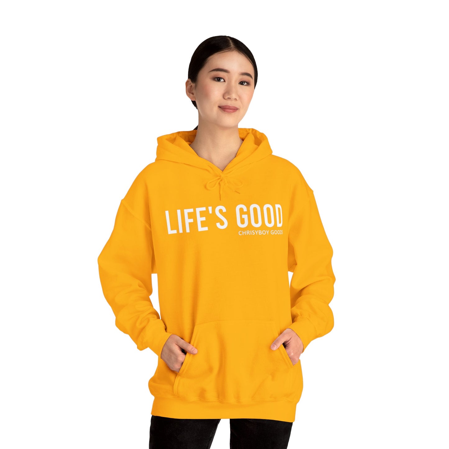 LIFE'S GOOD Hoodie