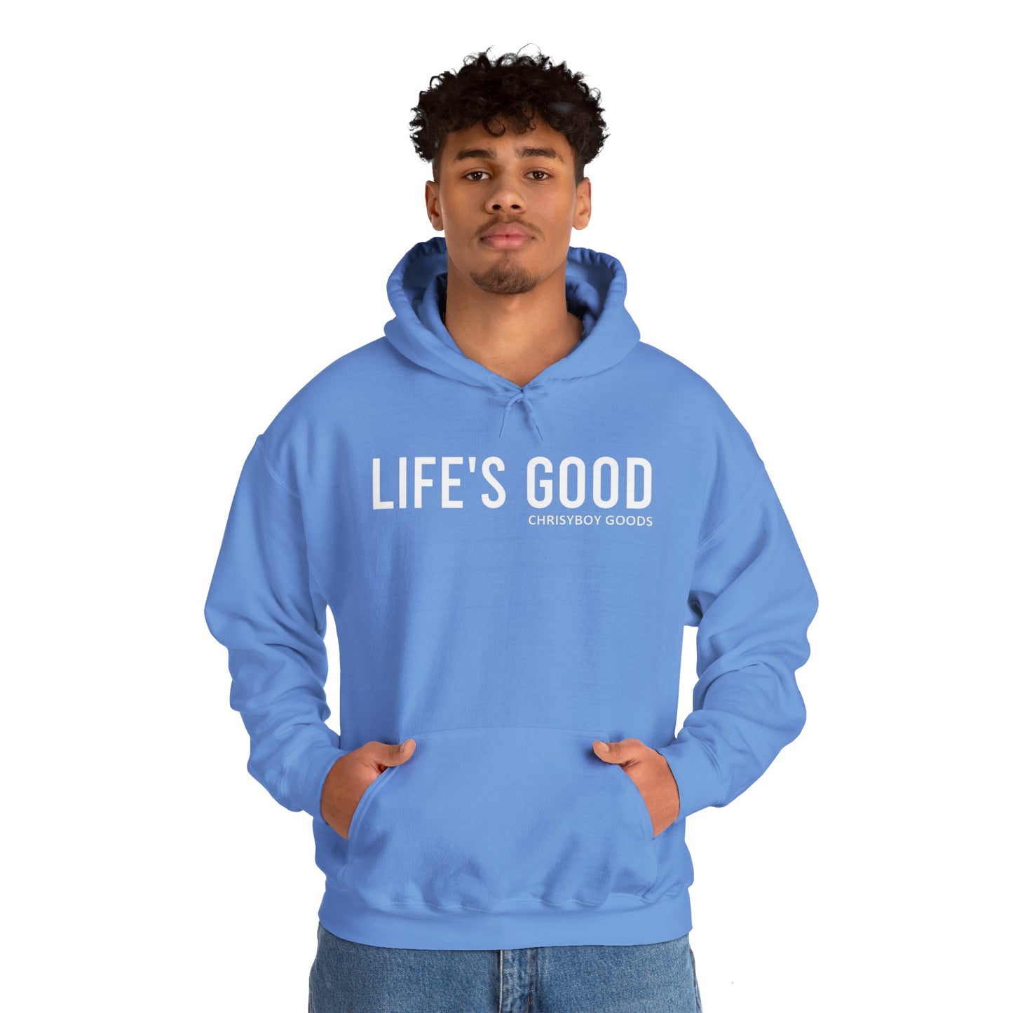 LIFE'S GOOD Hoodie